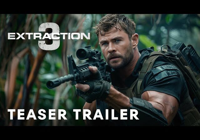 🎬🎬Extraction 3 | Chris Hemsworth (2025)