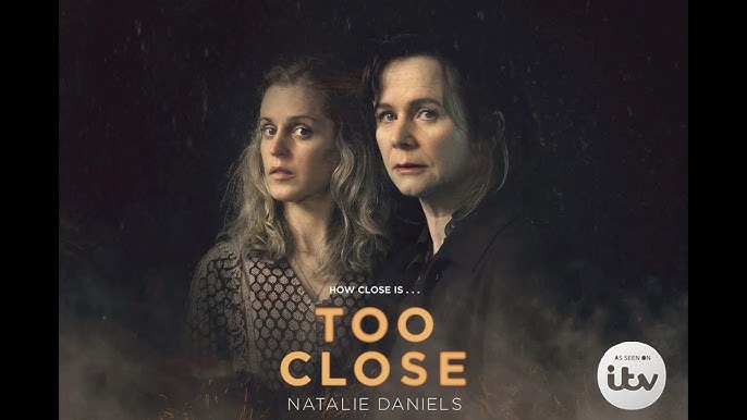 🎬🎬Too Close (2021)