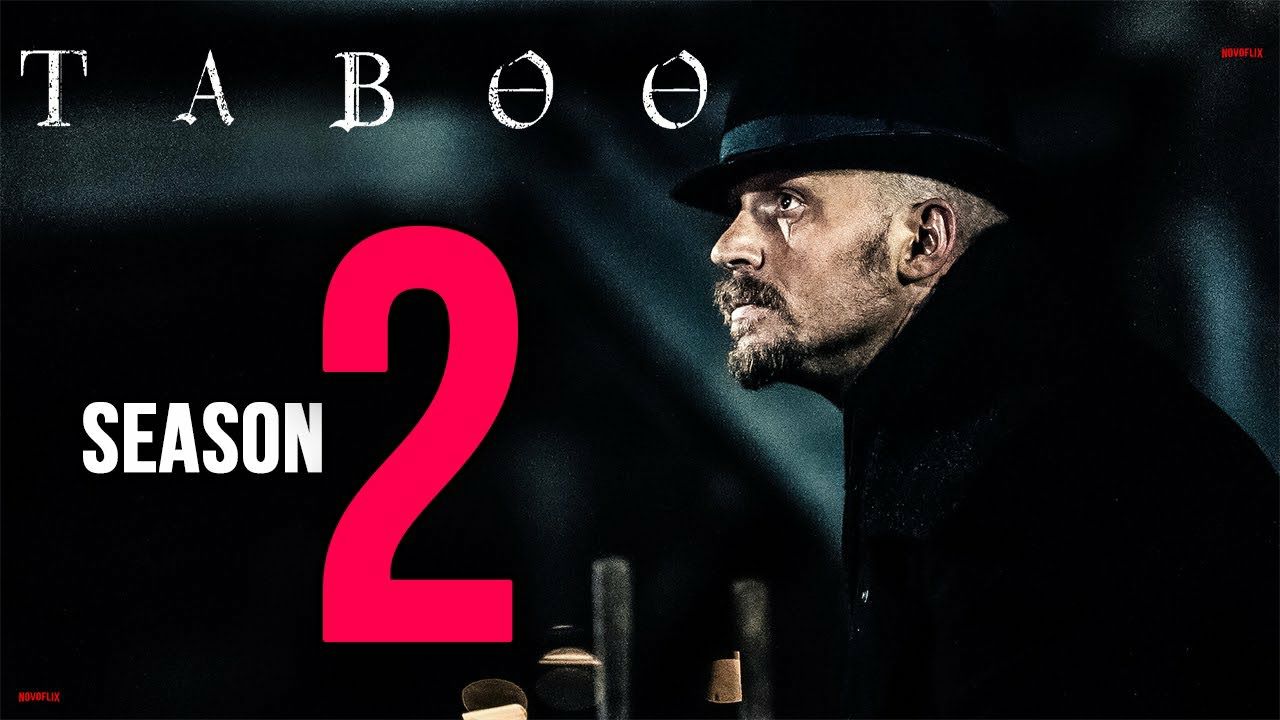 Taboo Season 2: James Delaney’s Dark Odyssey Ventures West