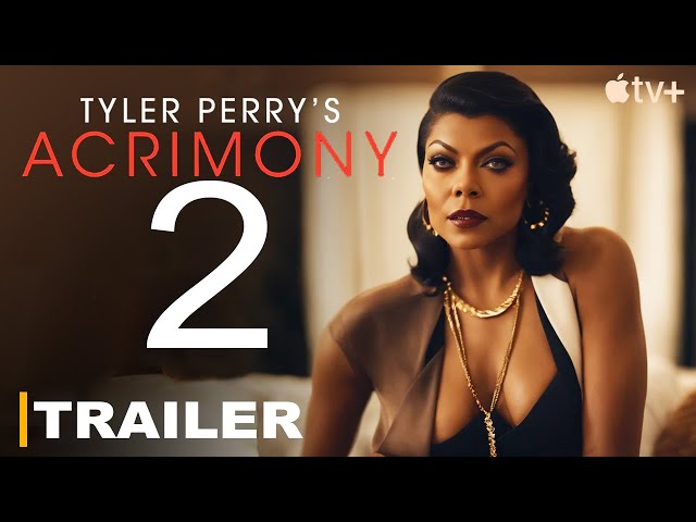 🎬🎬 Tyler Perry’s Acrimony 2 (2025)