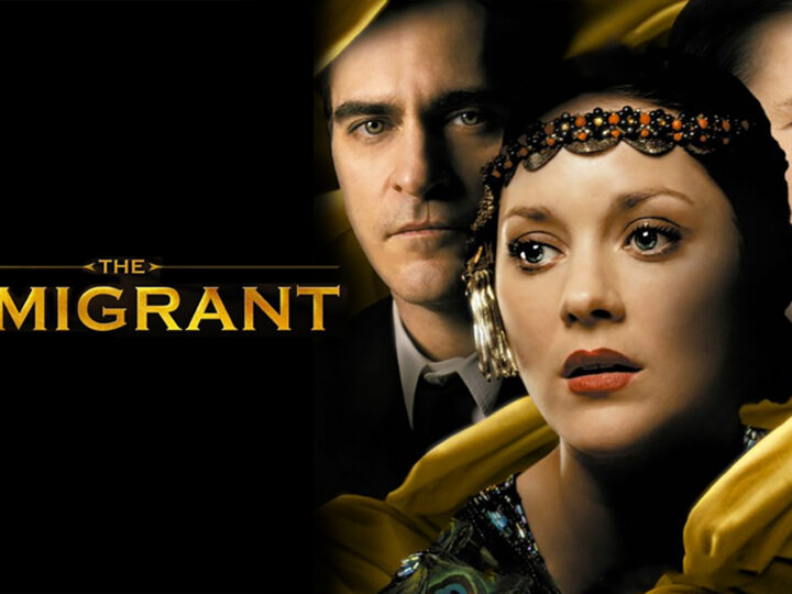 The Immigrant (2013): Touching the Dream – Or Losing Yourself?