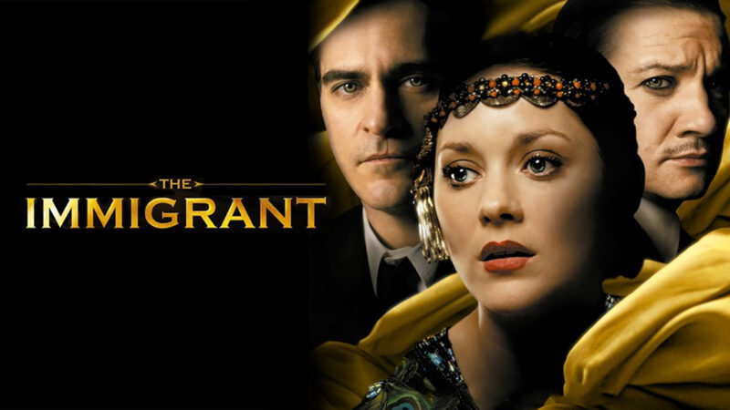 The Immigrant (2013): Touching the Dream – Or Losing Yourself?