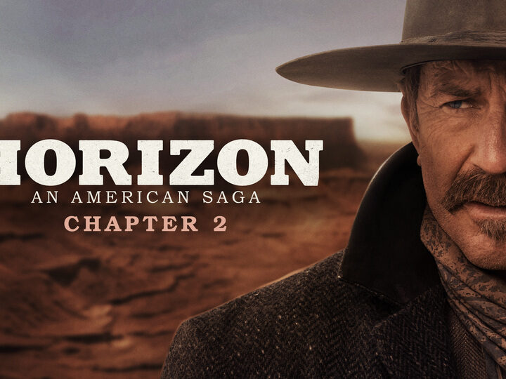 Horizon: An American Saga – Chapter 2: A Gripping Western Journey 🌄