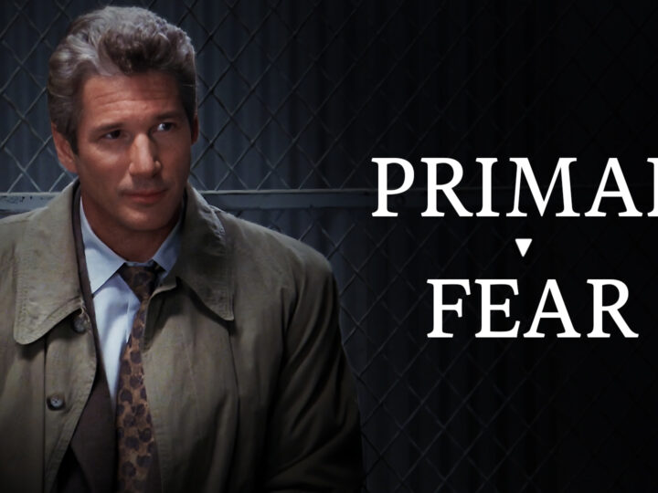 Primal Fear: A Classic Twist in a Legal Thriller’s Guise ⚖️