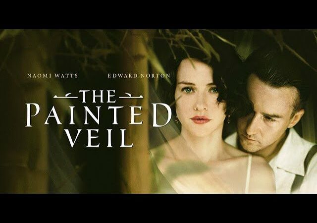 The Painted Veil (2006): Can Love Bloom After Betrayal?