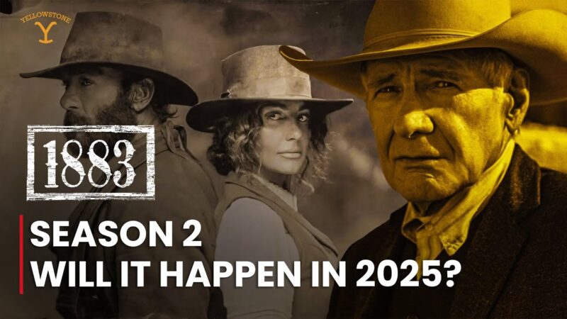 🎬1883 – Season 2 (2025): The Untold Ending” – Has the Duttons’ Journey Truly Ended?