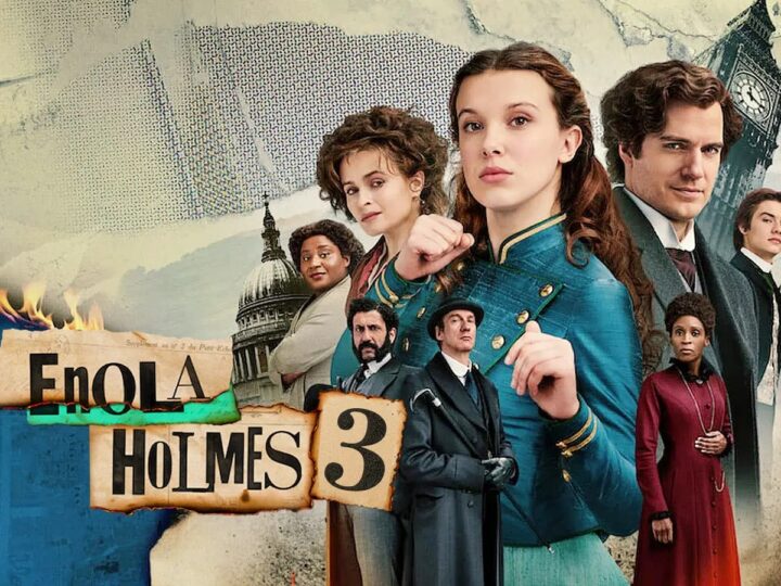 🔎 Enola Holmes 3 (2025): The Game Is Afoot Once More
