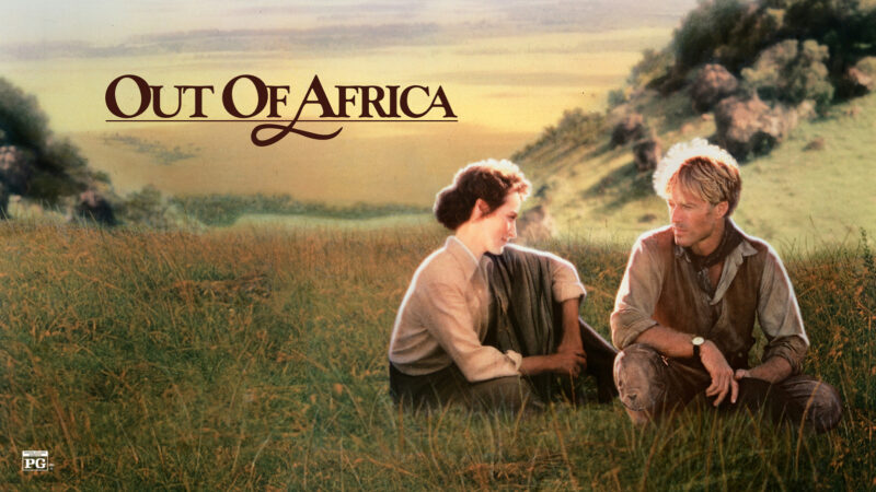 🐘 Out of Africa (1985) – A Love Song Amid the Wild