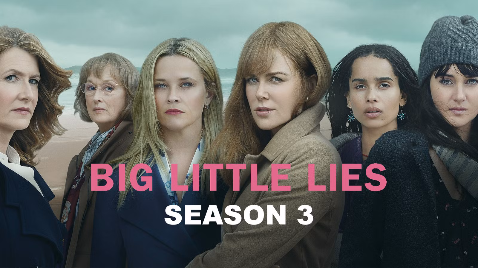 Big Little Lies Season 3 (2026): Bigger Secrets, Deeper Drama! 🎬✨